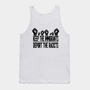 Keep The Immigrants Deport The Racists 2020 Tank Top